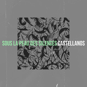 Sous la peau des silences