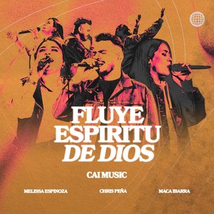 Fluye Espiritu De Dios (En Vivo) [feat. Maca Ibarra]