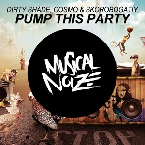 Pump This Party (Original Mix)