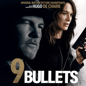 9 Bullets (Original Motion Picture Score) (9发子弹 电影配乐)