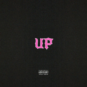Up (Explicit)
