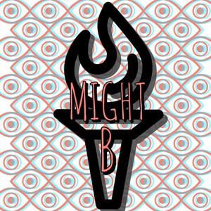 MightB(feat. Antd0gg & P.A.S.) (Explicit)