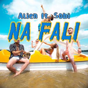 NA FALI (feat. aliensdg & Sobi) [Explicit]