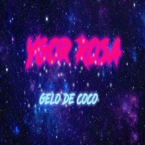 Gelo de Coco (Explicit)