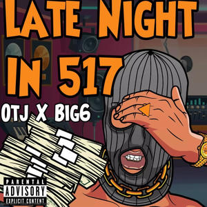 Late Night In 517 (feat. Chase Ca$h) [Explicit]