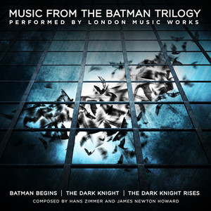 Music from the Batman Trilogy (蝙蝠侠三部曲 电影原声带精选集)