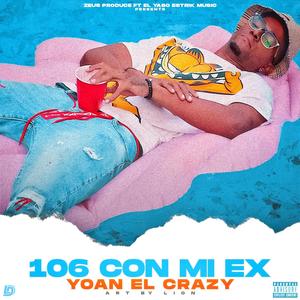 106 con mi Ex (Explicit)