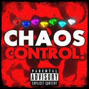 CHAOS CONTROL! (Shadow The Hedgehog) (feat. HI-SUNKO) (Explicit)