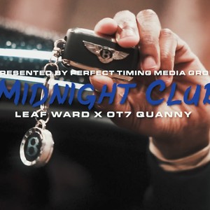 Midnight Club (feat. OT7 Quanny & Leaf Ward) (Explicit)