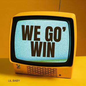 We go' win (Explicit)