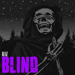 Blind (Explicit)