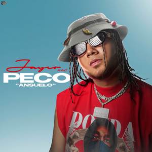 Peco Ansuelo (Explicit)