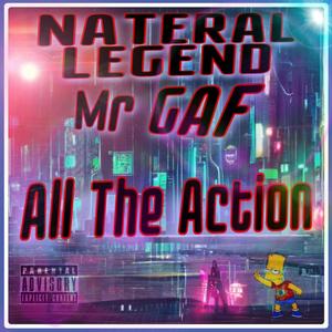 All The Action (feat. MR.GAF) [Explicit]