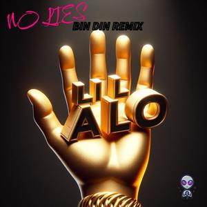 No Lies (BIN DIN Remix|Explicit)