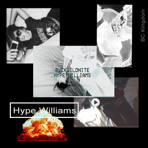 Hype Williams (Explicit)