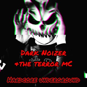 Hardcore Underground(feat. The Terror MC)