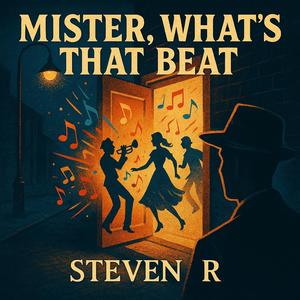 Mister, What's That Beat