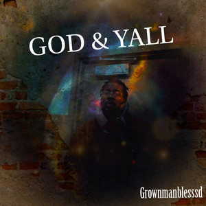 GOD & YALL (Explicit)