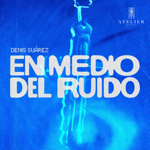 En Medio del Ruido