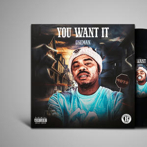 YOU WANT IT (“Instrumental”|Explicit)