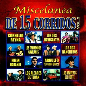 Miscelanea de 15 corridos, Vol. 2