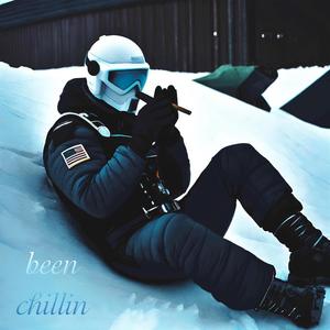 been chillin (Explicit)