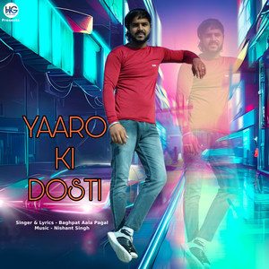 Yaaro Ki Dosti