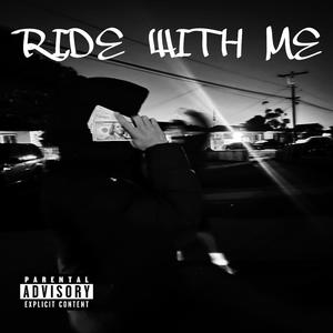 Ride With Me (feat. Likybo) (Explicit)