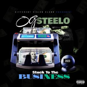 Stuck to The Business (Explicit)