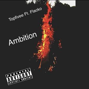 Ambition(feat. Flacko) (Explicit)