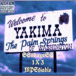 Yakima danger (feat. Sad eyeS) (Explicit)