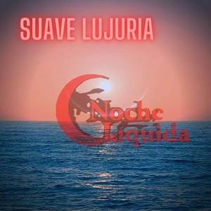 Suave Lujuria