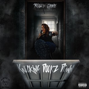 Knocking Doorz Down (Explicit)
