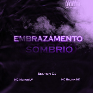 EMBRAZAMENTO SOMBRIO (Explicit)