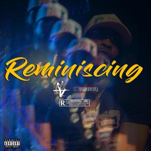 Reminiscing (Explicit)