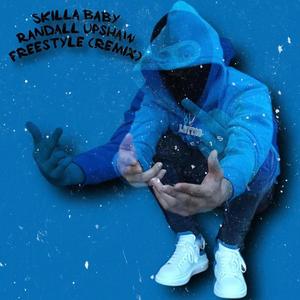 Randall Upshaw Freestyle (Remix) [Explicit]