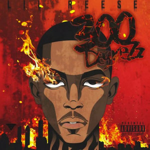 300 Degrezz (Explicit)