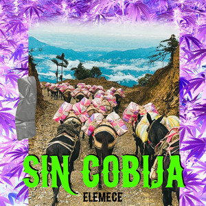 Sin Cobija (Explicit)