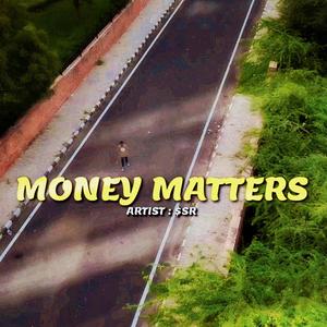 MONEY MATTERS