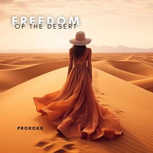 Freedom of The Desert