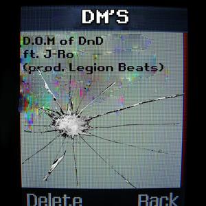 DM's (feat. J-Ro) [Explicit]