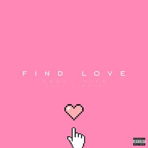 Find Love (Explicit)
