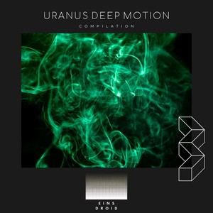 Uranus Deep Motion