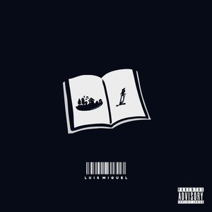 LUIS MIGUEL (Explicit)