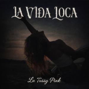 La Vida Loca