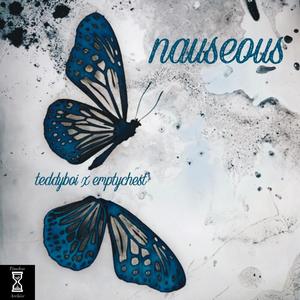 nauseous (Explicit)