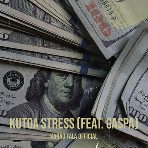 Kutoa Stress (Explicit)