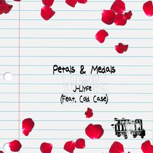 Petals & Medals (feat. Cold Case)