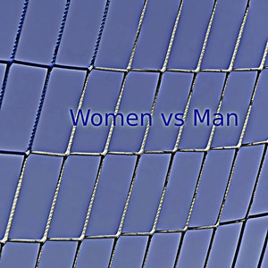 Women vs Man