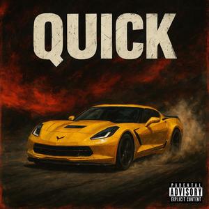 Quick (feat. Solodraco) (Explicit)